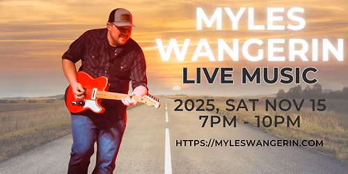 LIVE MUSIC: Myles Wangerin