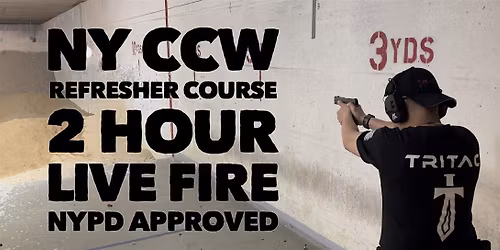 NYPD  CCW Renewal Course 2-Hour Live-Fire Training May 3rd  '26 Sunday