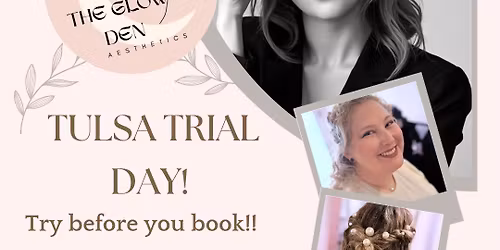 Tulsa Trial Days! 