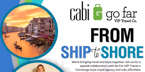 Cabi & Go Far- From Ship to Shore