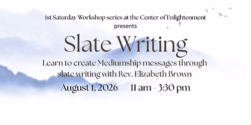 Slate Writing with Rev. Elizabeth Brown