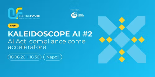 Kaleidoscope AI #2 | AI Act: compliance come acceleratore