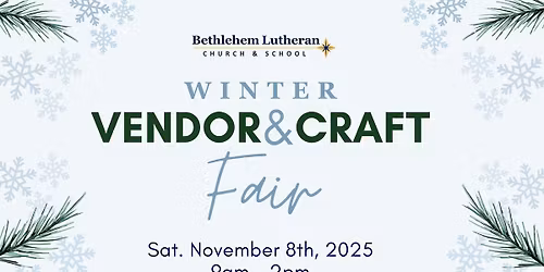 Bethlehem Winter Vendor & Craft Fair