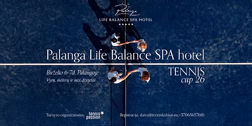 Palanga Life Balance SPA hotel tennis cup\u201926