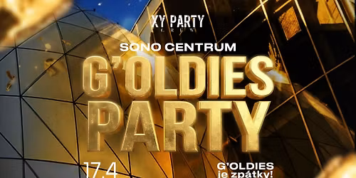 G'oldies v Sonu je zp\u00e1tky! Nejv\u011bt\u0161\u00ed hity 80. a 90. let | Sono Centrum | 17.4.2026