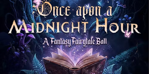 Once Upon a Midnight Hour \u2013 An Eagle House Fantasy Fairytale NYE's Eve Ball