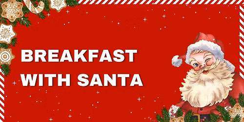 SAVE THE DATE - Breakfast with Santa