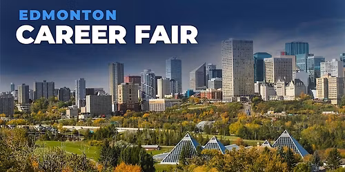 Edmonton Career Fair and Training Expo Canada - September 3, 2026