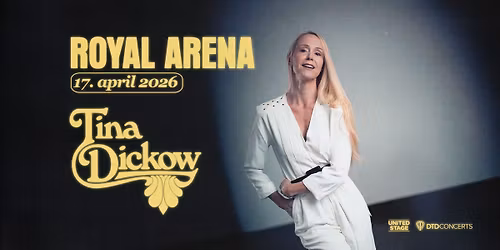 Tina Dickow \u2013 25 \u00e5rs jubil\u00e6umskoncert - Royal Arena