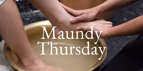 Maundy Thursday 