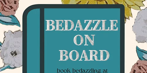 Bedazzle on Board