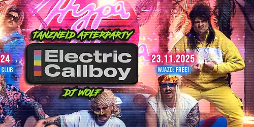 ELECTRIC CALLBOY \u26a1 Tanzneid Afterparty \u26a1 Classic Rock Club\n\n