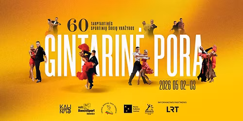 60-osios Tarptautin\u0117s sportini\u0173 \u0161oki\u0173 var\u017eybos \u201eGintarin\u0117 pora\u201c