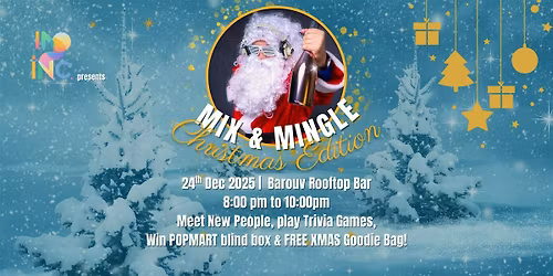 Mix & Mingle XMAS EVE EDITION