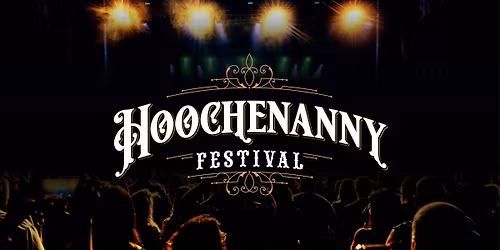 Hoochenanny Festival \u2013 Day 1