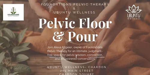 Pelvic Floor & Pour