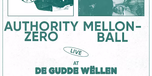 AUTHORITY ZERO (US) & MELONBALL (D) - Punk Rock Matin\u00e9e at De Gudde W\u00ebllen