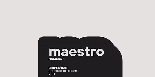 Maestro #1 - Format Comp\u00e9titif d'impro et pas que...