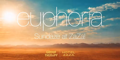 Euphoria Sundaze at ZaZa