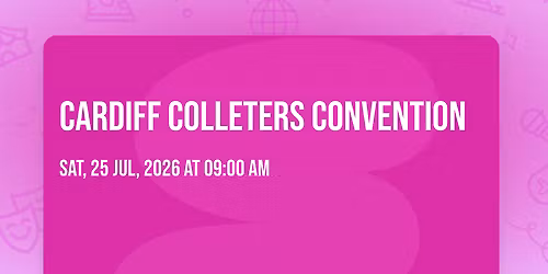 Cardiff colleters convention