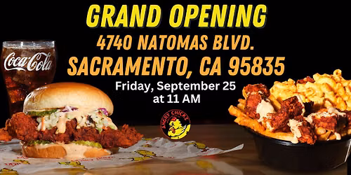 \ud83d\udd25 Angry Chickz Grand Opening \u2013 Sacramento, CA \ud83d\udd25