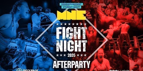 MNE - FIGHT NIGHT AFTERPARTY (FINAL 250 TICKETS) \ud83e\udd4a\ud83e\udd47