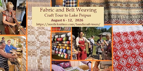 Fabric and Belt Weaving Craft Tour to Lake Peipus, ESTONIA
