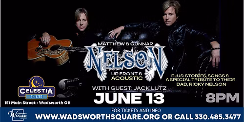 Matthew & Gunnar Nelson | The Celestia Theater | Upfront and Acoustic