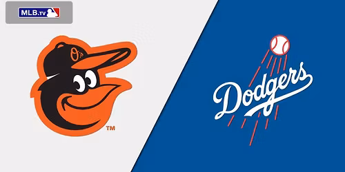 Baltimore Orioles at Los Angeles Dodgers