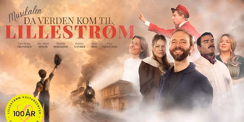 BYMUSIKALEN Da verden kom til Lillestr\u00f8m \/\/ Lillestr\u00f8m Kultursenter