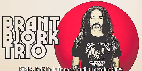 Brant Bjork Trio \/\/ Paris