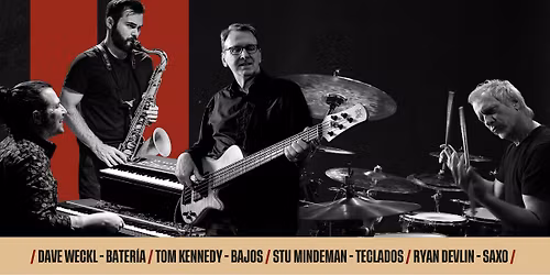 DAVE WECKL\/TOM KENNEDY PROJECT 