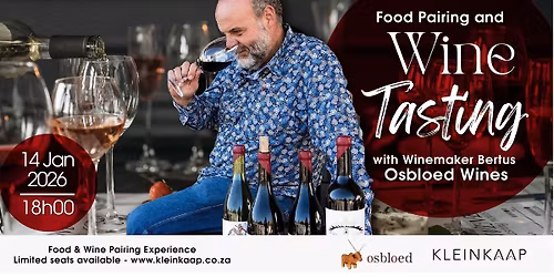 Osbloed Food & Wine Pairing at Kleinkaap | 14 Jan'26