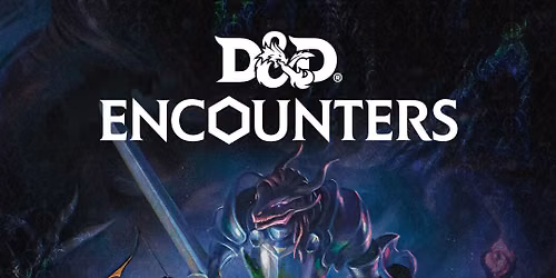 D&D Encounters Adventures of Horror