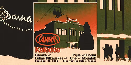 \u0160aknys Kal\u0117dos: Gamka, Lukas Pilkauskas, Pijus, Fiorini, Une, Mountak