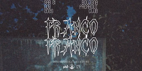 Franco Franco | Freakout Club