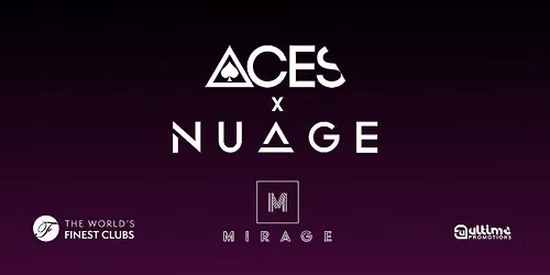 ACES & NUAGE 21.08.26 - MIRAGE NIGHTCLUB MARBELLA