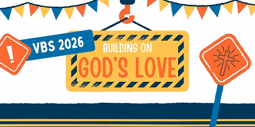 VBS: Building on God's Love