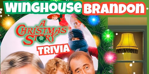 A Christmas Story Trivia @ The WingHouse Brandon