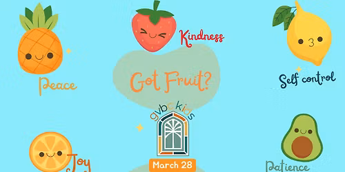 Got Fruit? Family Event