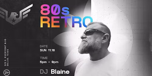80s Retro with DJ Blaine