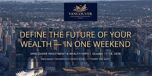 Vancouver Wealth Expo