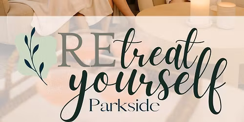 Girls Getaway Weekend - Retreat Yourself Parkside