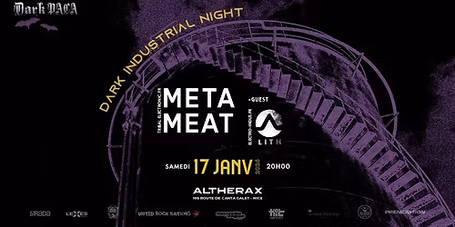 META MEAT + Lith live, suivis d'une soir\u00e9e electro dark, indus rock, darkwave, EBM...