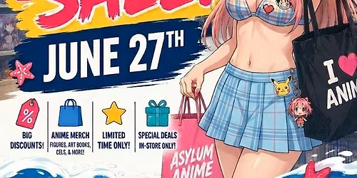 Asylum Anime Summer Warehouse sale
