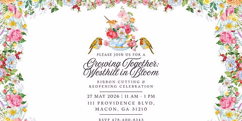 Westhill Macon Grand Re-Opening