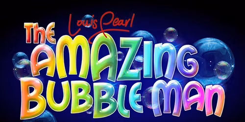 The Amazing Bubble Man