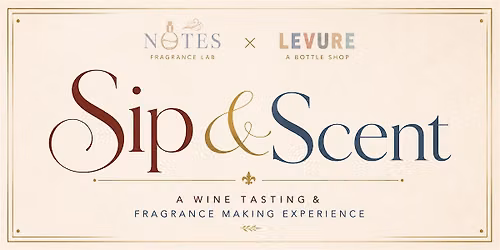 Sip & Scent