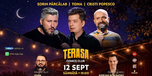 Stand-up Comedy cu Cristi Popesco, Toma, Sorin P\u00e2rc\u0103lab \u0219i Darius pe Terasa Comics