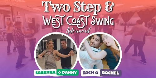 Wednesdays Advanced Two-Step & West Coast Swing Dance Classes